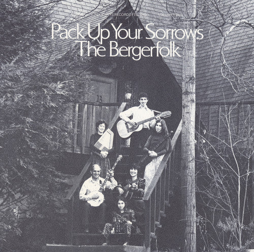 Bergerfolk: Bergerfolk, Vol. 4: Pack Up Your Sorrows