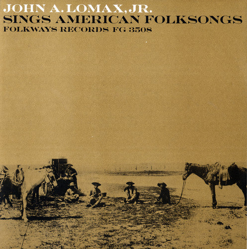 Lomax, John Jr.: John a. Lomax, JR. Sings American Folksongs