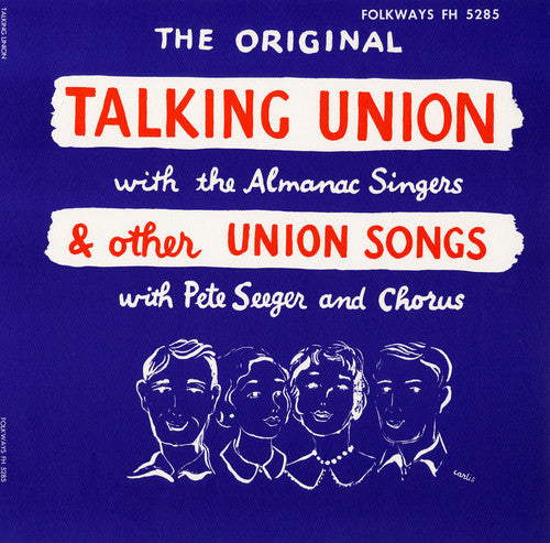 Seeger, Pete: Talking Union and Other Union Songs