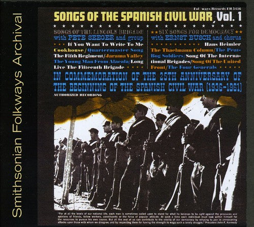 Seeger, Pete: Songs of the Spanish Civil War 1: Lincoln Brigade