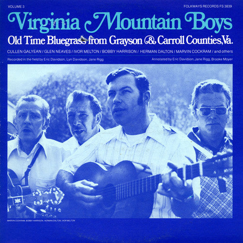 Virginia Mountain Boys: Virginia Mountain Boys: Old Time Bluegrass from