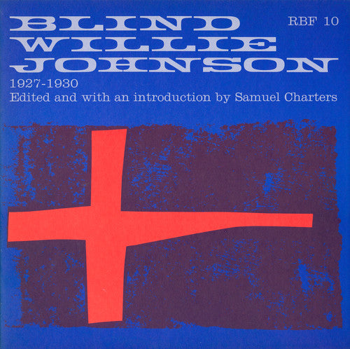 Johnson, Blind Willie: Blind Willie Johnson 1927-1930