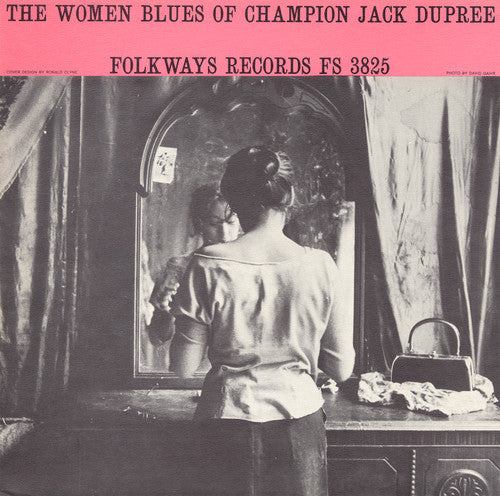 Dupree, Champion Jack: The Women Blues of Champion Jack Dupree