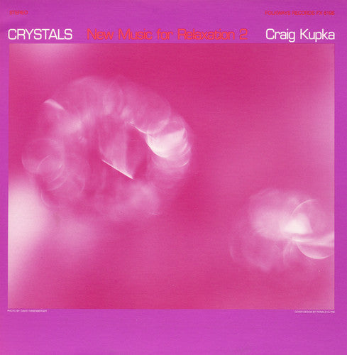 Kupka, Craig: Crystals: New Music for Relaxation # 2