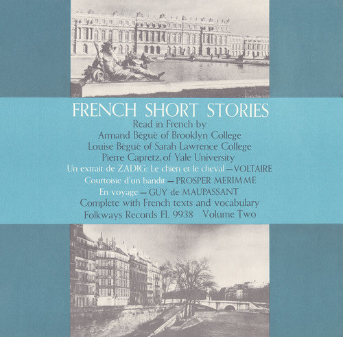 Begue, Armand: French Short Stories, Vol. 2: Read in French
