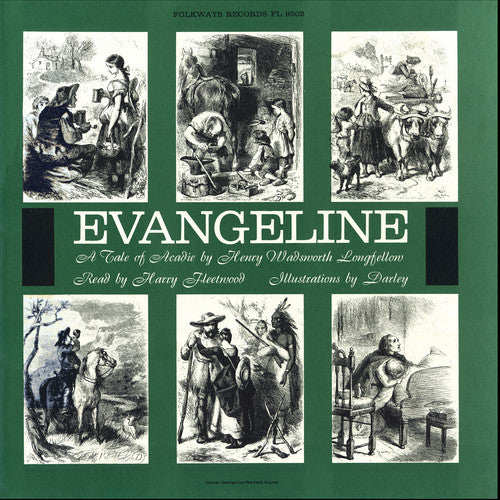 Fleetwood, Harry: Evangeline By Henry Wadsworth Longfellow