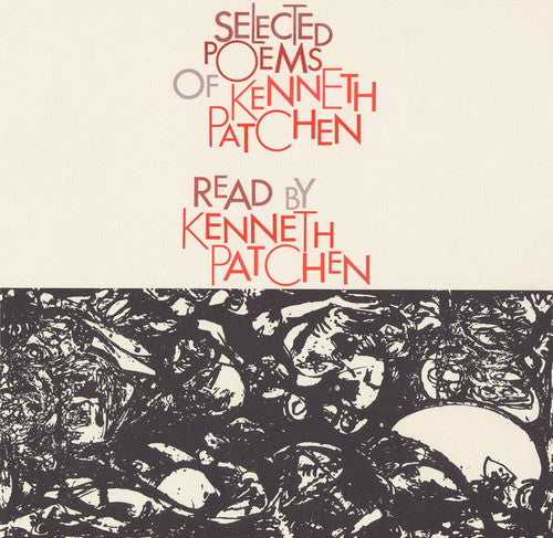 Patchen, Kenneth: Selected Poems of Kenneth Patchen