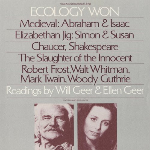 Geer, Will: Ecology Won: Readings By Will Geer and Ellen Geer