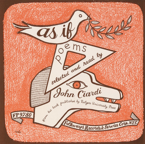 Ciardi, John: As If: Poems, New and Selected, By John Ciardi