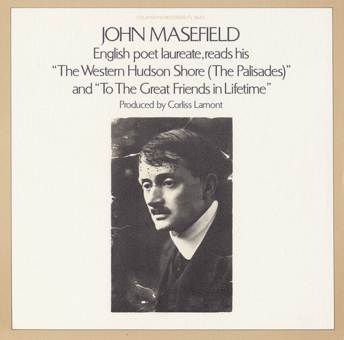 Masefield, John: John Masefield Reads His Poetry