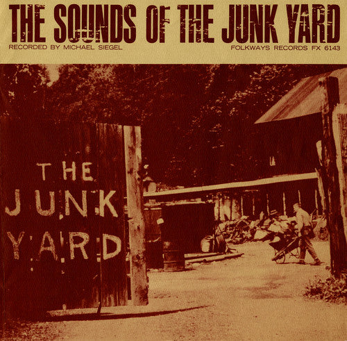 Sounds of the Junk Yard / Var: Sounds of the Junk Yard / Various