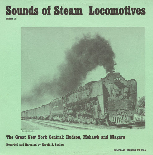 Ludlow, Harold S.: Sounds of Steam Locomotives No. 4: Great New York