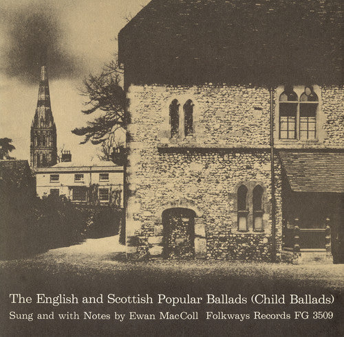 Maccoll, Ewan: English and Scottish Popular Ballads: 1 - Child