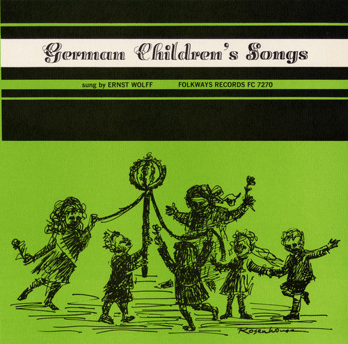 Wolff, Ernst: German Children's Songs, Vol. 1