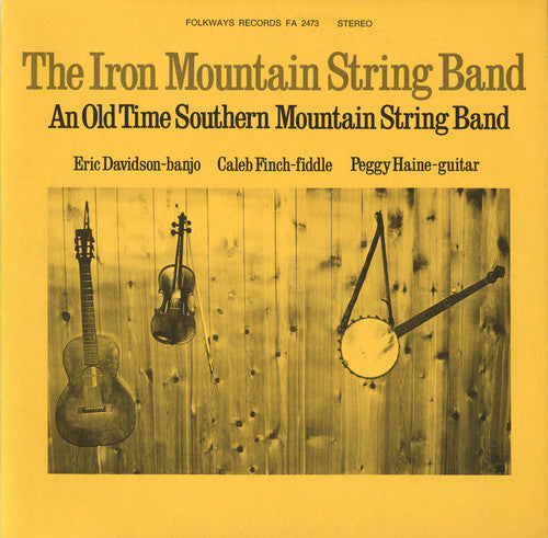 Iron Mountain String Band: Iron Mountain String Band: An Old Time Southern