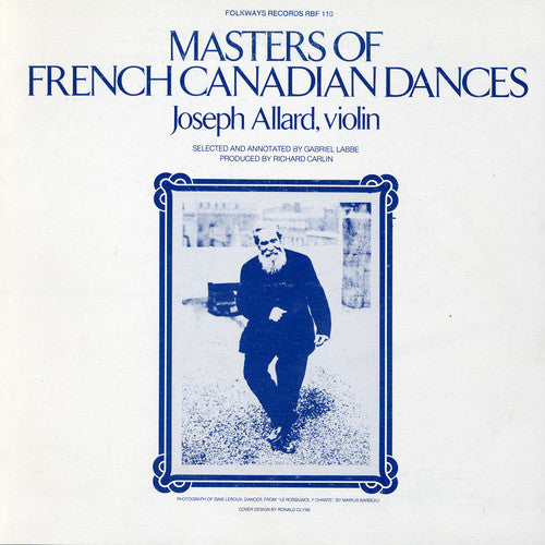 Allard, Joseph: Masters of French Canadian Dances