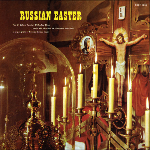 St. John's Russian Orthodox Choir: Russian Easter