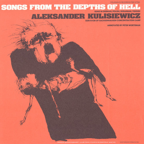 Kulisiewicz, Aleksander Tytus: Songs from the Depths of Hell