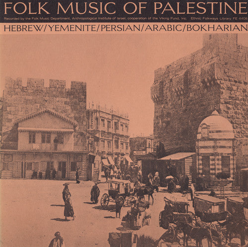 Folk Music of Palestine / Var: Folk Music of Palestine / Various