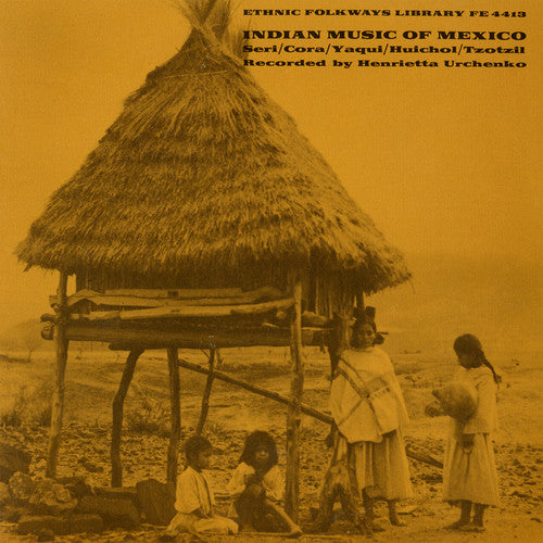 Indian Music of Mexico / Var: Indian Music of Mexico / Various