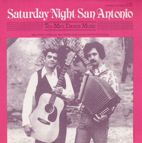 Corrales, Frank: Saturday Night San Antonio: Tex-Mex Dance Music