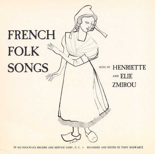 Zmirou, Henriette and Elie: French Folk Songs