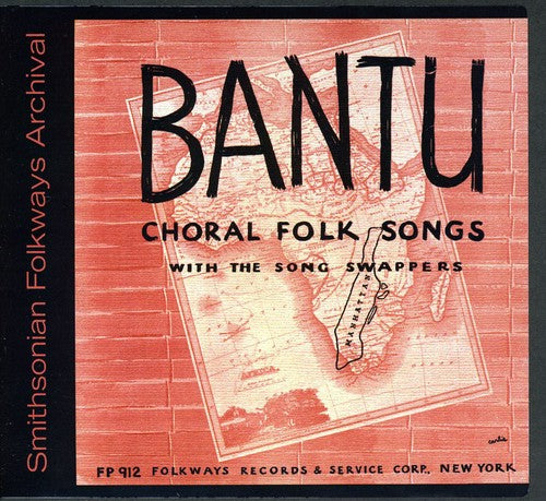 Song Swappers: Bantu Choral Folk Songs