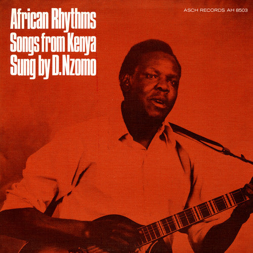 Nzomo, David: African Rhythms: Songs from Kenya