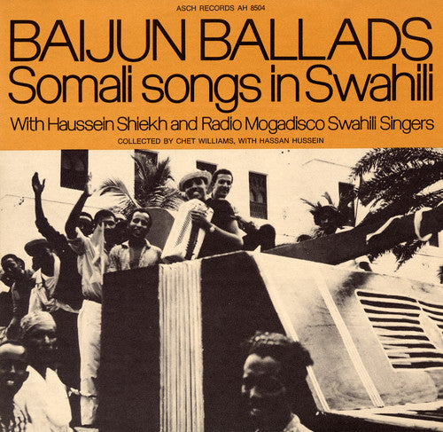 Shiekh, Haussein: Baijun Ballads: Somali Songs in Swahili