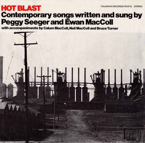 Maccoll, Ewan: Hot Blast: Contemporary Songs