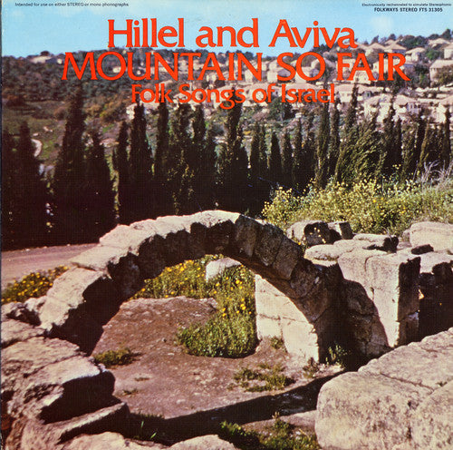 Hillel & Aviva: Mountain So Fair: Folk Songs of Israel