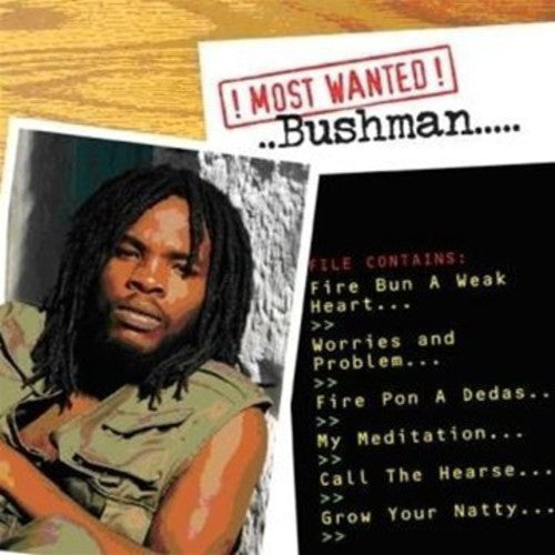 Bushman: Most Wanted