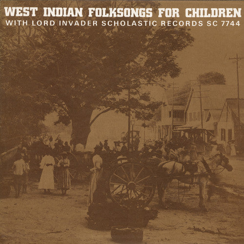 Lord Invader: West Indian Folksongs for Children
