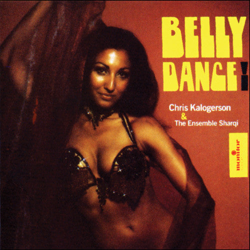 Kalogerson, Chris: Belly Dance!