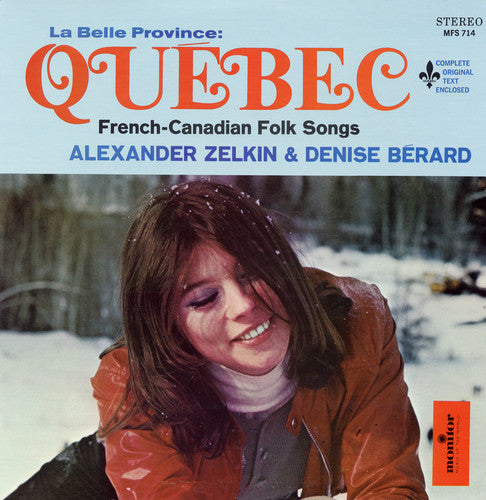 Zelkin and Denise Berard, Alexander: Belle Province Quebec: French-Canadian Folk Songs