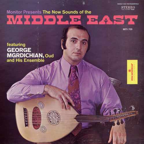 Mrgdichian, George: Now Sounds of the Middle East