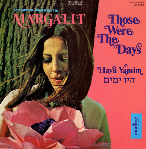 Ankory, Margalit: Those Were the Days (Hayu Yamin)