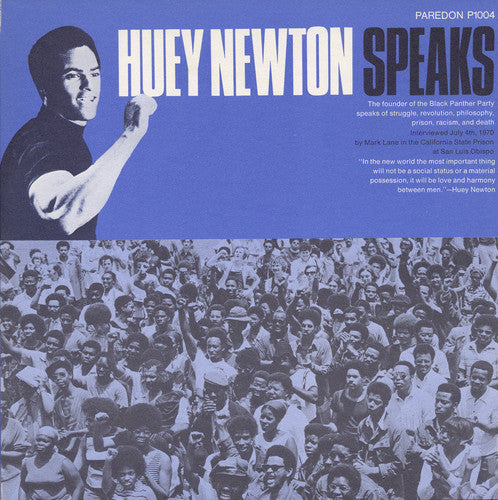 Newton, Huey P.: Huey Newton Speaks