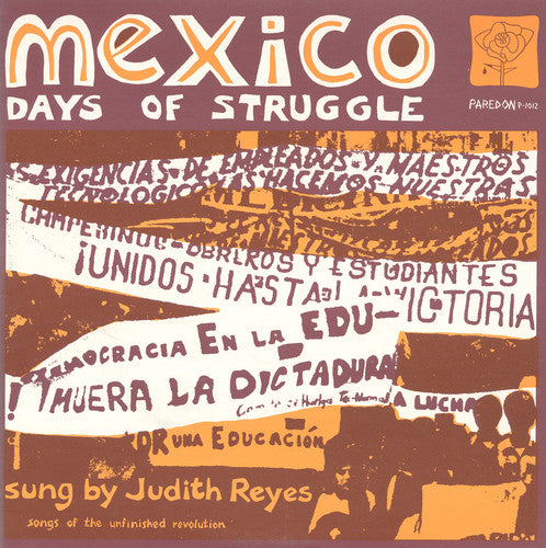 Reyes, Judith: Mexico: Days of Struggle