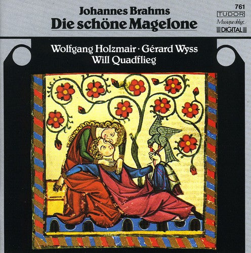 Brahms / Holzmair / Wyss / Quadflieg: Die Schone Magelone