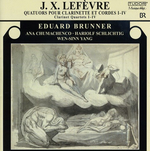 Lefevre / Brunner / Chumachenco / Schlichtig: Quartets for Clarinet & String Trio 1-4