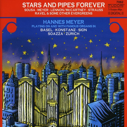 Sousa / Meyer: Stars & Pipes Forever