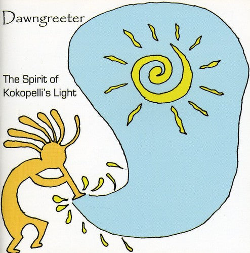 Dawngreeter: Spirt of Kokopelli's Light