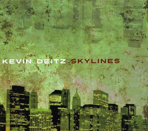 Deitz, Kevin: Skylines
