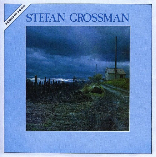 Grossman, Stefan: Thunder on the Run