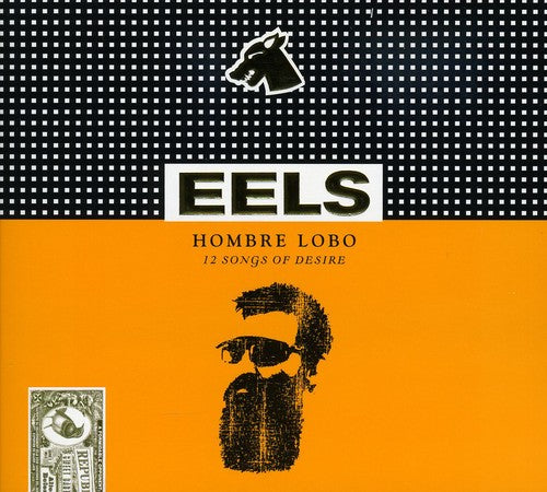 Eels: Hombre Lobo: 12 Songs Of Desire [Digipak] [Enhanced]