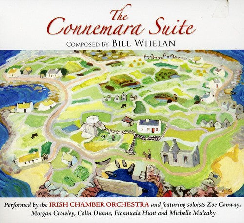 Whelan, Bill / Irish Chamber Orch / Jones, David: Connemara Suite