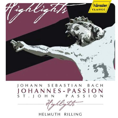 Bach / Rilling: St John Passion