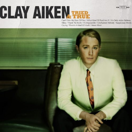 Aiken, Clay: Tried & True