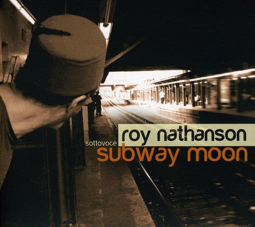 Nathanson, Roy: Subway Moon